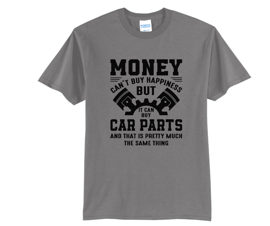 Money Can't Buy Happiness T- Shirt