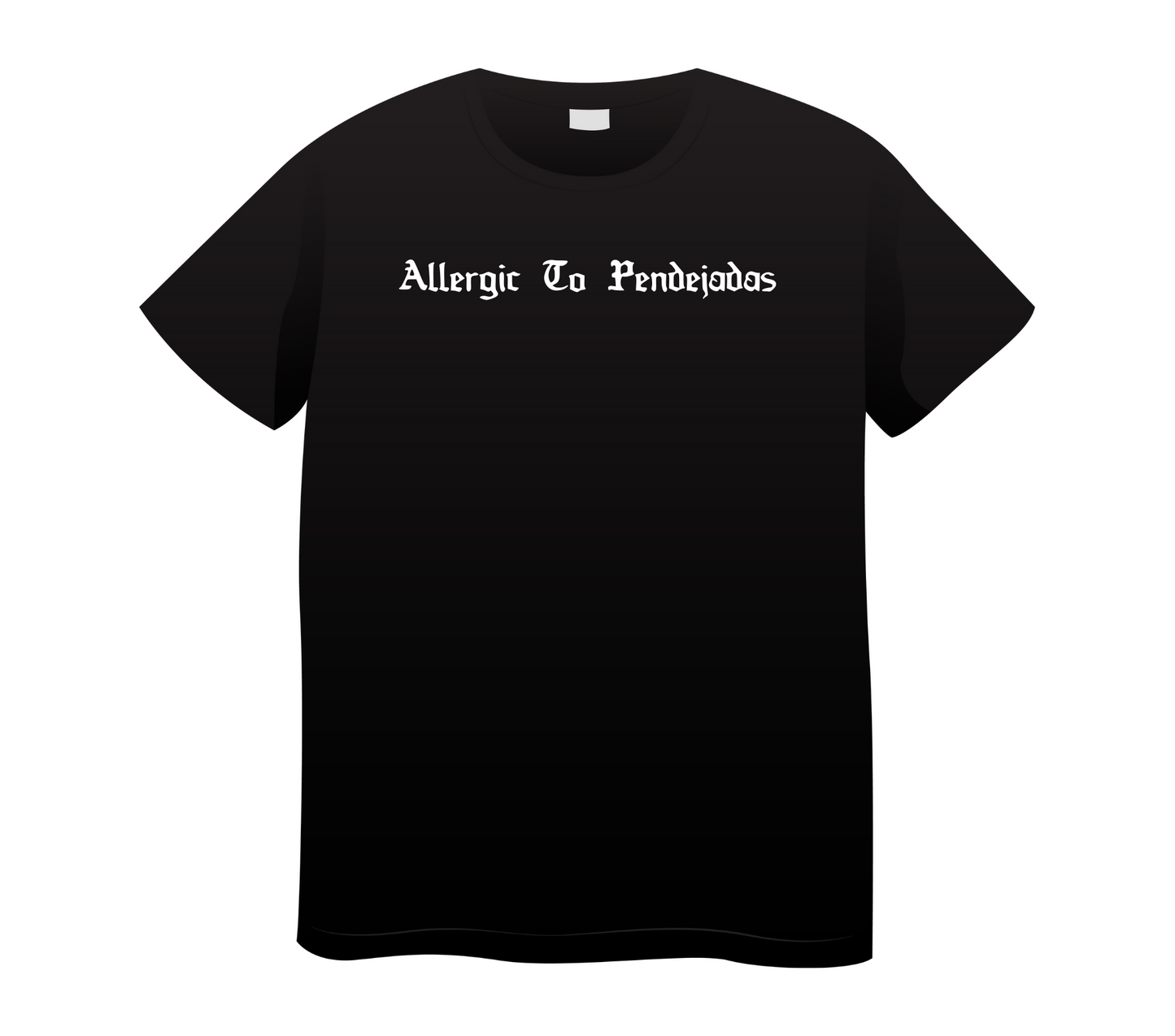 Allergic To Pendejadas Hoodie
