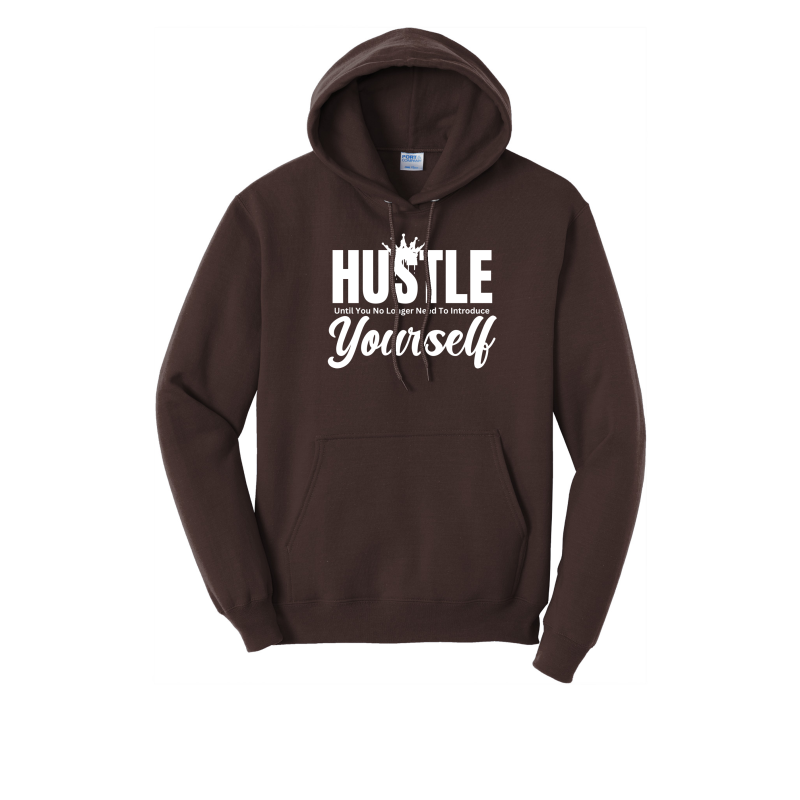 Hustle Until You No Longer Have To Introduce Yourself