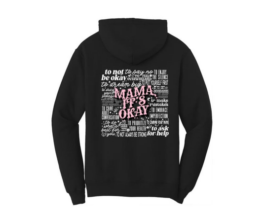Mama It's OK Hoodie