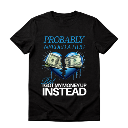 Probably Needed A Hug