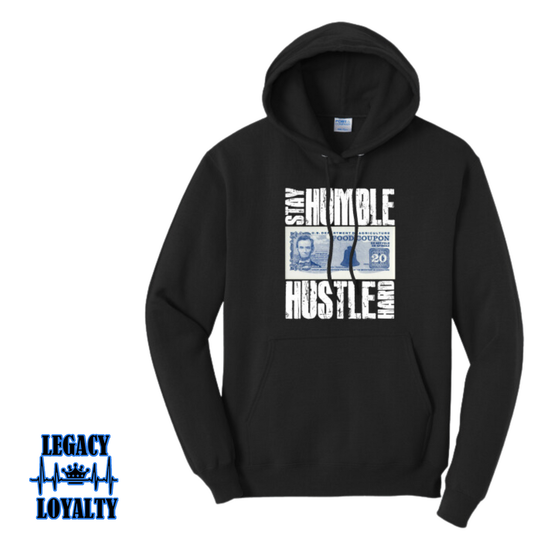 Stay Humble Hustle Hard Hoodie