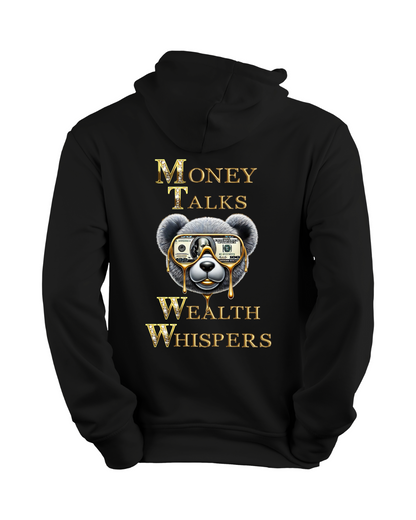 Money Talks Wealth Whispers Hoodie