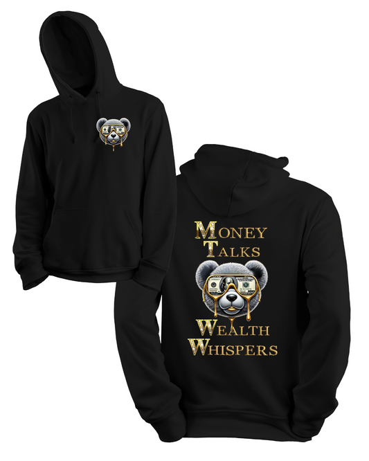 Money Talks Wealth Whispers Hoodie