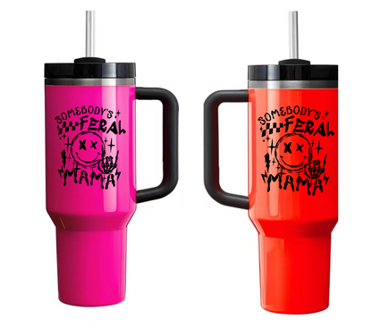 Feral Mama Neon 40 Oz Tumbler