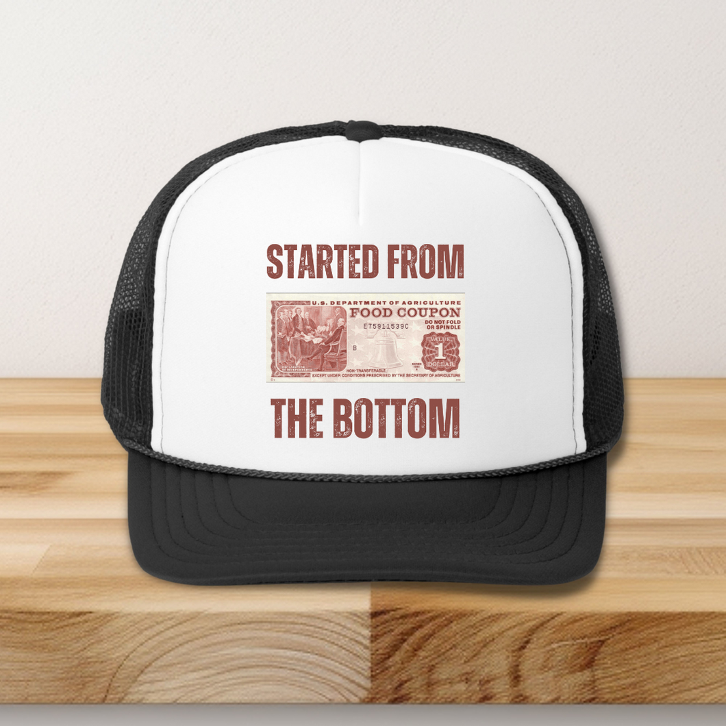 Started From The Bottom Trucker Snap-back Hat