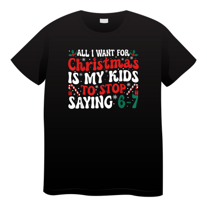 All I want for Christmas is for my kids to stop saying 6 7