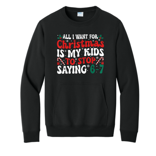 All I want for Christmas is for my kids to stop saying 6 7