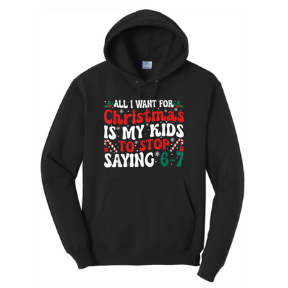All I want for Christmas is for my kids to stop saying 6 7
