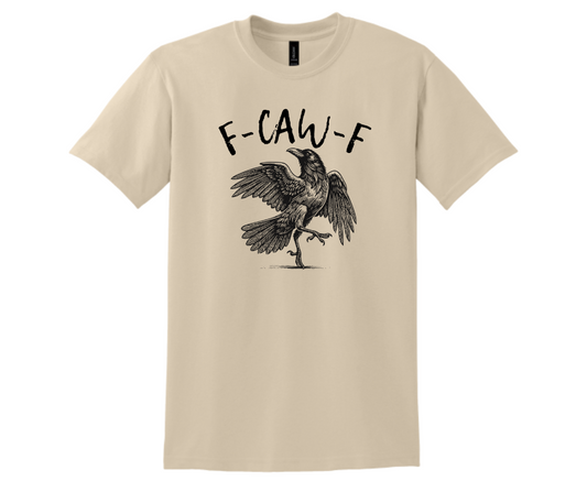 F-CAW-F T Shirt