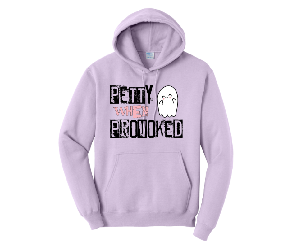 Petty When Provoked Hoodie