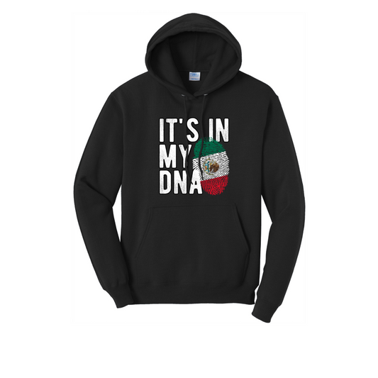 It's In My DNA Hoodie