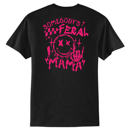 Feral Mama T Shirt