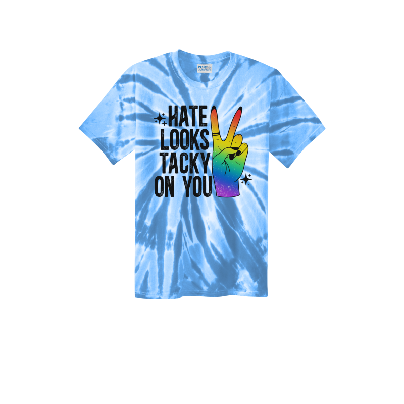 Hate Looks Tacky On You Tye Dye Pride 2024 T Shirt