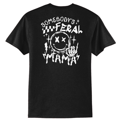 Feral Mama T Shirt