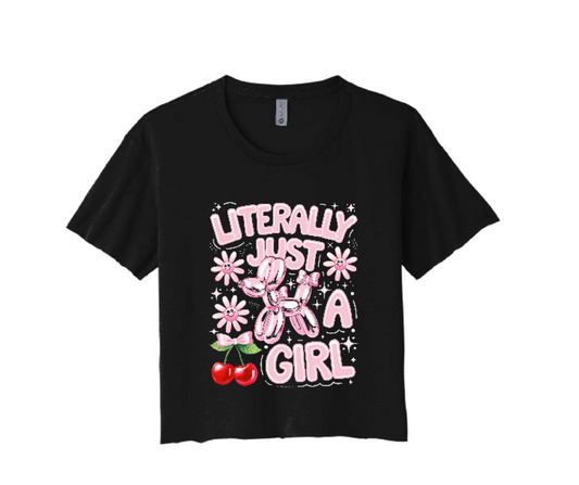 Literally Just A Girl Tee