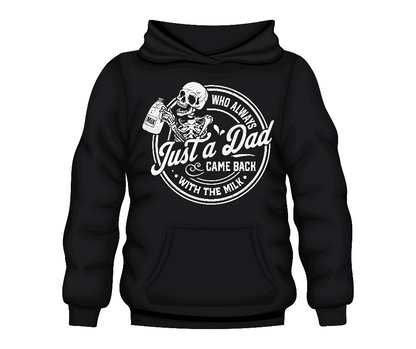 Just a Dad That Hoodie