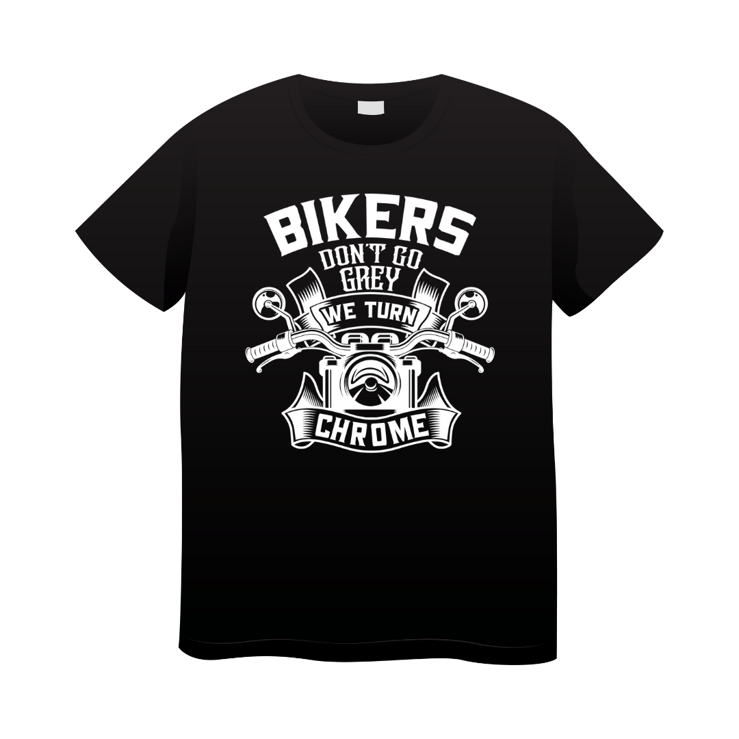 Bikers Don't Go Grey T Shirt