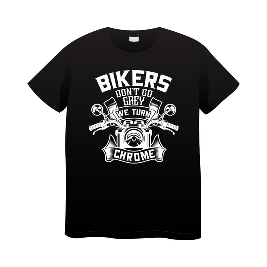 Bikers Don't Go Grey T Shirt