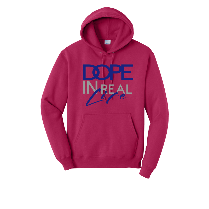 Dope In Real Life Hoodie