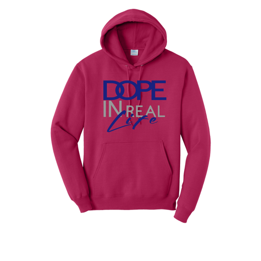 Dope In Real Life Hoodie