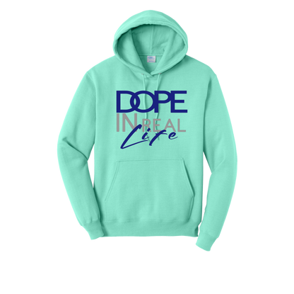 Dope In Real Life Hoodie