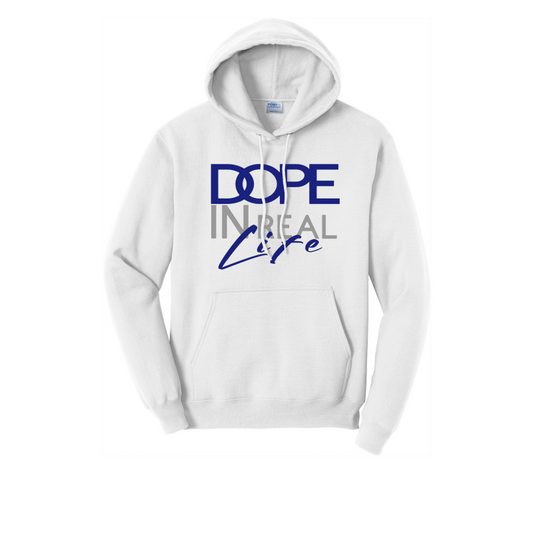 Dope In Real Life Hoodie