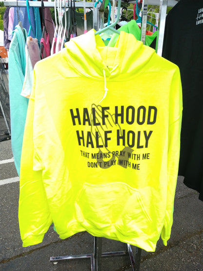 Half hood half holy