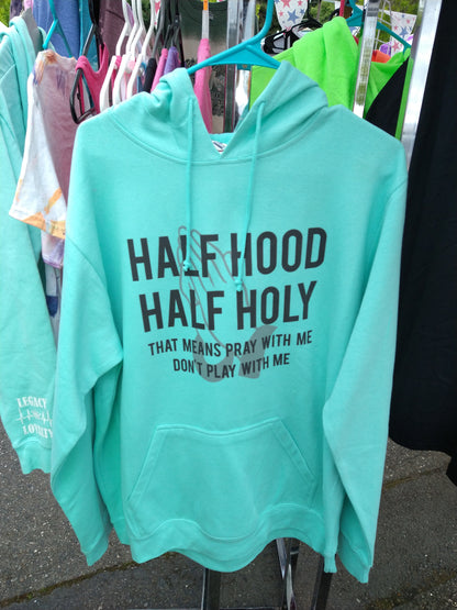 Half hood half holy