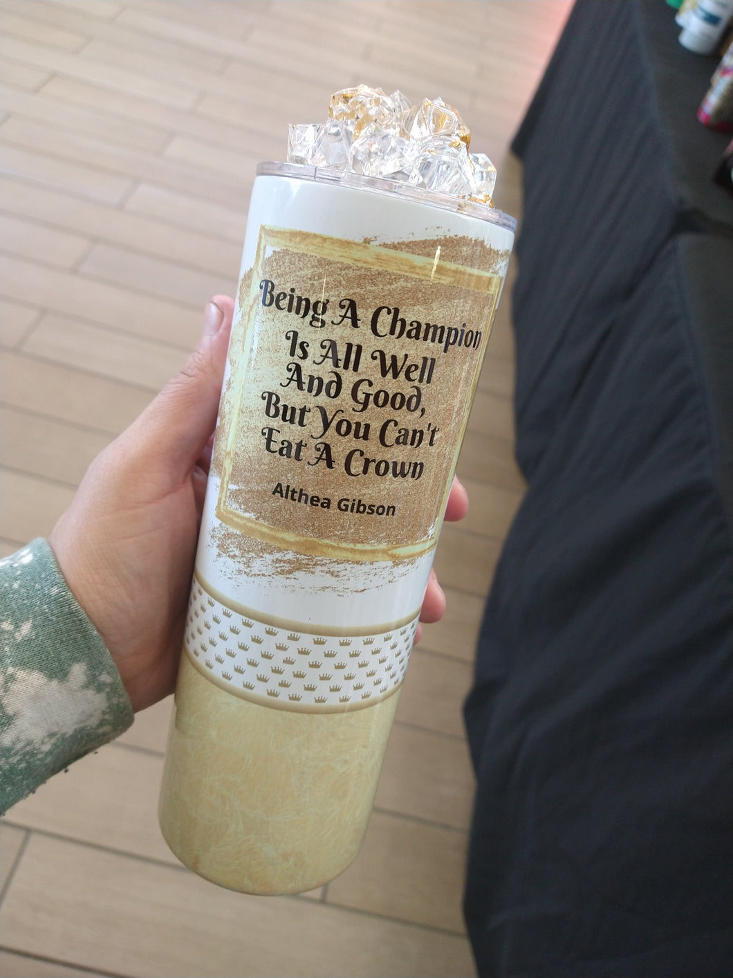 You Can't Eat A Crown Tumbler